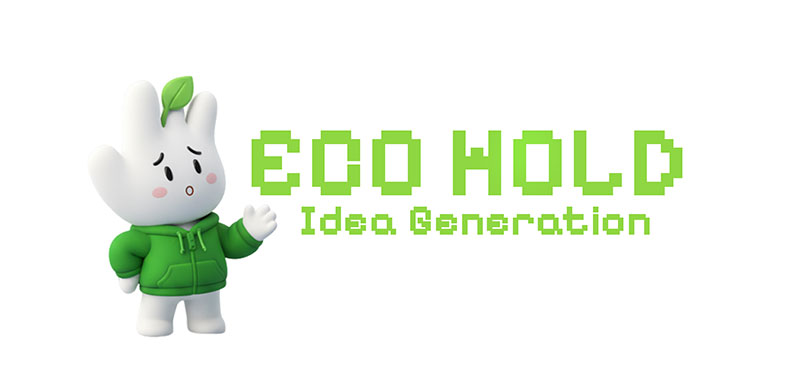 Eco hold idea generation